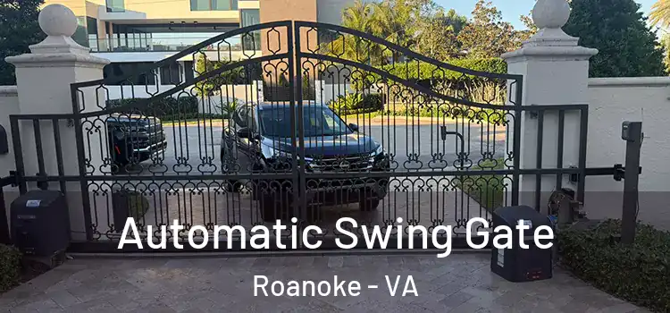 Automatic Swing Gate Roanoke - VA