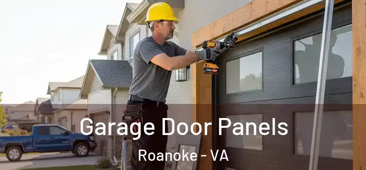  Garage Door Panels Roanoke - VA